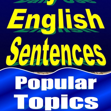 خرید کتاب Daily Use English Sentences: Popular Topics (English Daily Use Book 26)