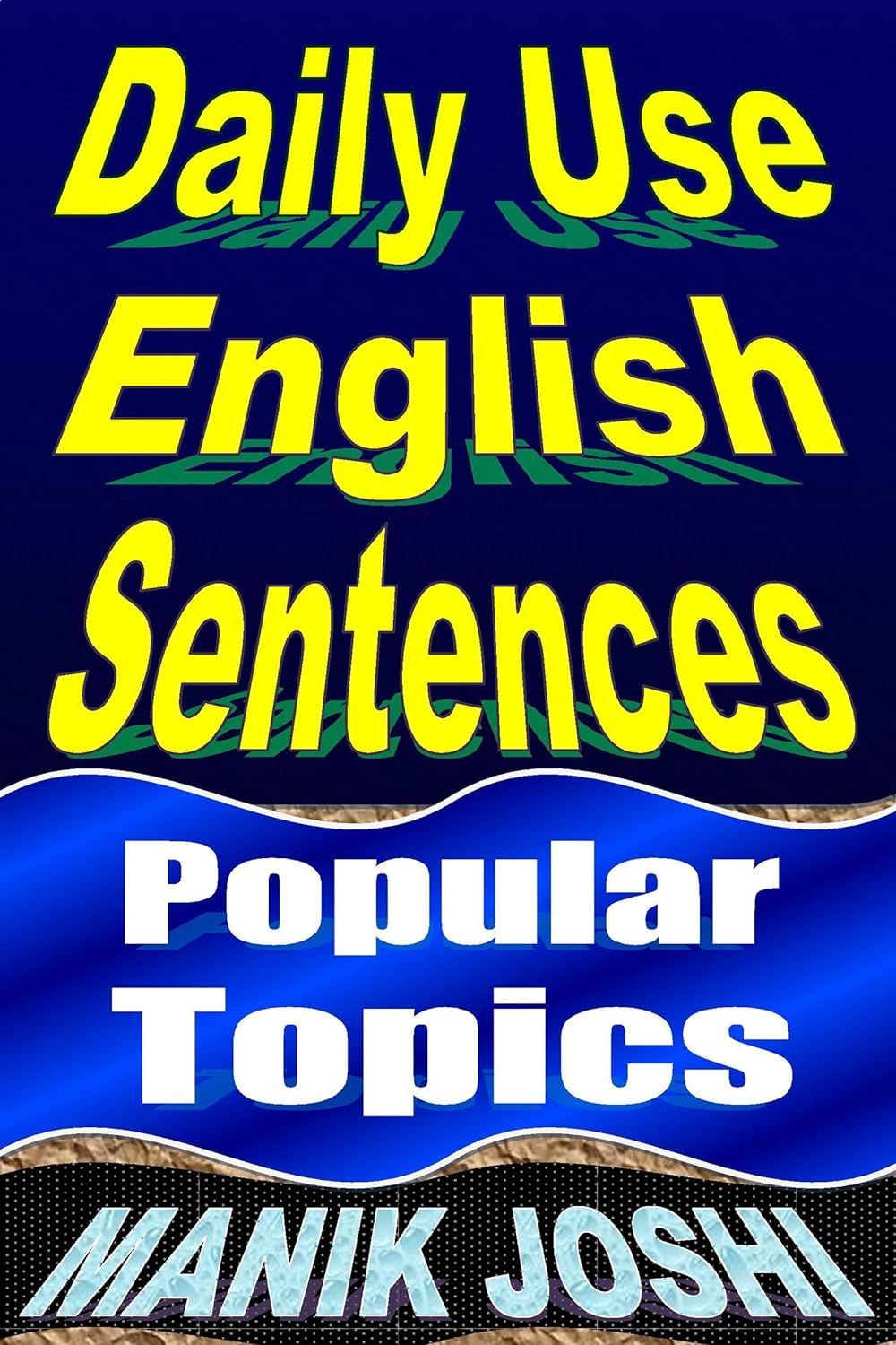 خرید کتاب Daily Use English Sentences: Popular Topics (English Daily Use Book 26)