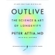 خرید کتاب Outlive: The Science and Art of Longevity