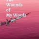 خرید کتاب The Wounds of My Words