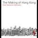 The Making of Hong Kong: From Vertical to Volumetric (Planning, History and Environment) 1st