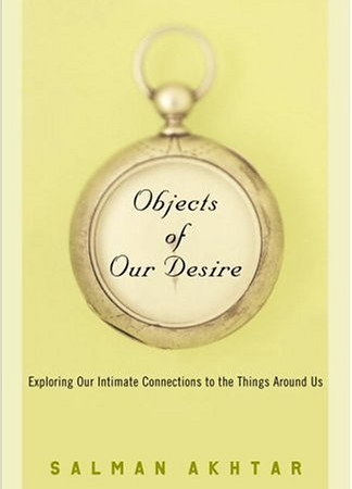 خرید کتاب Objects of Our Desire: Exploring Our Intimate Connections with the Things Around Us