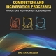 Combustion and Incineration Processes: Applications in Environmental Engineering, Fourth Edition 4th Edition
