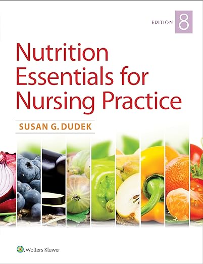 Nutrition Essentials for Nursing Practice 8th Edition