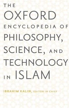 خرید کتاب The Oxford Encyclopedia of Philosophy, Science, and Technology in Islam (Oxford Encyclopedias of Islamic Studies) 1st Edition