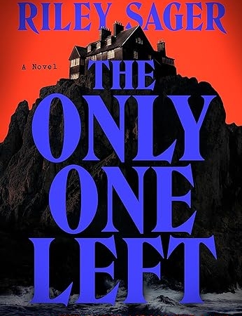 The Only One Left: A Novel