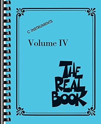 The Real Book - Volume IV: C Edition (Real Books (Hal Leonard))