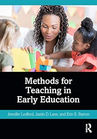 Methods for Teaching in Early Education 1st Edition