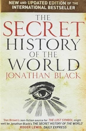 The Secret History of the World by Black. Jonathan ( 2010 ) Paperback