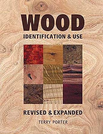 Wood: Identification and Use: Identification & Use
