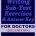 OET Writing for Doctors by Maggie Ryan: Updated OET Preparation Book: VOL. 1, 2022 Edition