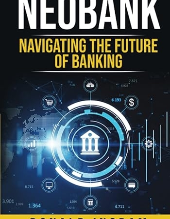 Neobank: Navigating the Future of Banking