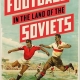 Football in the Land of the Soviets Paperback – October 20, 2022