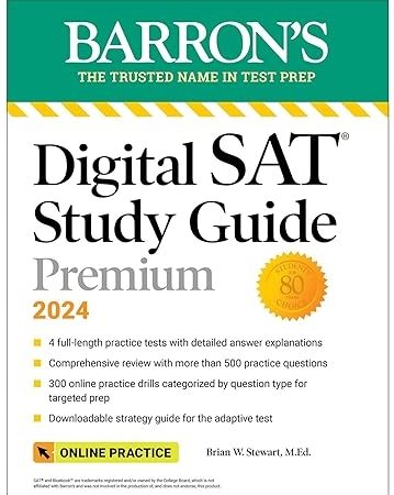 Digital SAT Study Guide Premium, 2024: 4 Practice Tests + Comprehensive Review + Online Practice (Barron's SAT Prep)