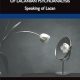 On the History and Transmission of Lacanian Psychoanalysis: Speaking of Lacan (The Lines of the Symbolic in Psychoanalysis Series) 1st Edition