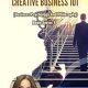 Critical Thinking in Creative Business 101 (BUSINESS PSYCHOLOGY AND PHILOSOPHY BOOK SERIES 1)