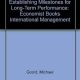 Strategic Control: Establishing Milestones for Long-Term Performance (Economist Books International Management)