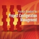 Practice Standard for Project Configuration Management