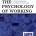 The Psychology of Working: A New Perspective for Career Development, Counseling, and Public Policy (Lea Series in Counseling and Psychotherapy) 1st Edition