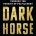 Dark Horse: Achieving Success Through the Pursuit of Fulfillment