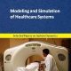 خرید کتاب Modeling and Simulation of Healthcare Systems: Selected papers on System Dynamics for modeling, simulation, optimization and analysis (System Dynamics Modeling with Vensim)