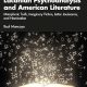 Lacanian Psychoanalysis and American Literature: Metaphoric Truth, Imaginary Fiction, Letter Jouissance, and Nomination 1st Edition