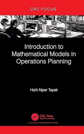 Introduction to Mathematical Models in Operations Planning