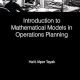 Introduction to Mathematical Models in Operations Planning