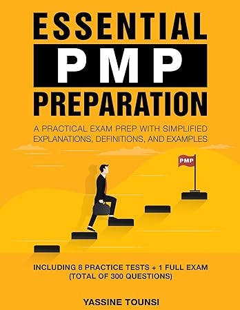 خرید کتاب Essential PMP Preparation: A Practical Exam Prep with Simplified explanations, definitions, and examples - Aligned with PMBOK 7th Edition and the Agile Practice Guide