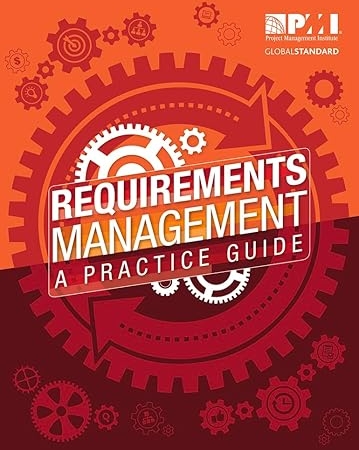 Requirements Management: A Practice Guide