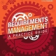 Requirements Management: A Practice Guide