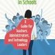 Artificial Intelligence in Schools: A Guide for Teachers, Administrators, and Technology Leaders 1st Edition