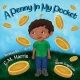 A Penny In My Pocket: A Children's Book About Using Money