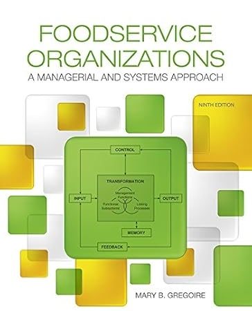 Foodservice Organizations: A Managerial and Systems Approach 9th Edition