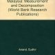 Inequality and Poverty in Malaysia: Measurement and Decomposition (A World Bank Research Publication)