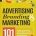 Advertising, Branding & Marketing 101: The Small Business Owner's Guide to Making Marketing More Effective.