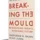 Breaking the Mould: Reimagining India's Economic Future