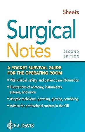 Surgical Notes A Pocket Survival Guide for the Operating Room 2nd