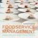 Foodservice Management: Principles and Practices