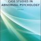 Case Studies in Abnormal Psychology 11th Edition