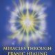 Miracles Through Pranic Healing