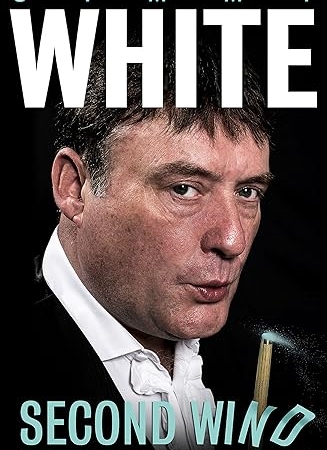 Jimmy White: Second Wind – My Autobiography