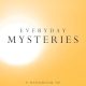 Everyday Mysteries 2nd Edition