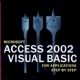 Microsoft Access 2002 Visual Basic for Applications Step by Step