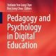 Pedagogy and Psychology in Digital Education