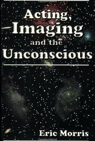 Acting, Imaging and the Unconscious