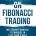 SECRETS ON FIBONACCI TRADING: Mastering Fibonacci Techniques In Less Than 3 Days