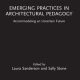 دانلود کتاب Emerging Practices in Architectural Pedagogy Accommodating an Uncertain Future