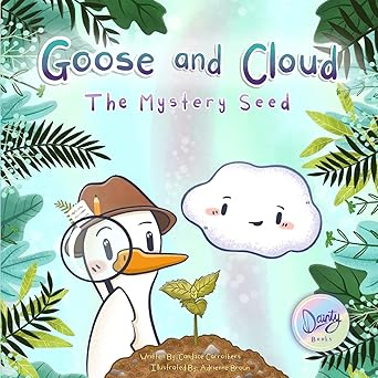 کتاب Goose and Cloud: The Mystery Seed